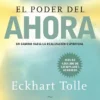 El Poder del Ahora de Eckhart Tolle