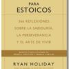 Portada Libro Diario para Estoicos - Ryan Holiday | 366 Reflexiones